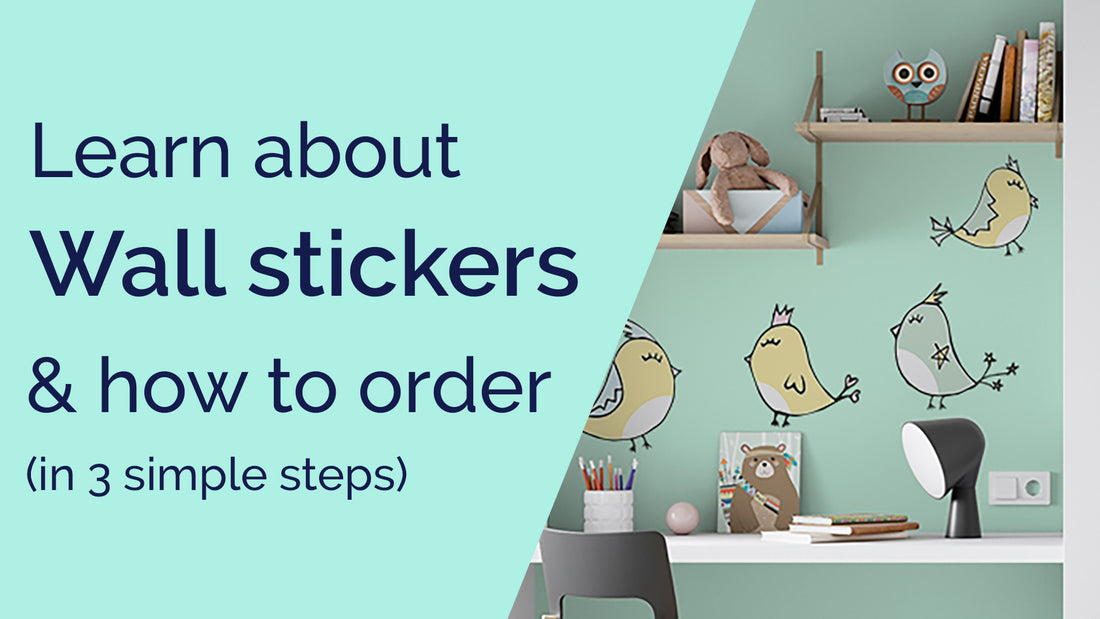 A video explaining what wall stickers are and how to order them