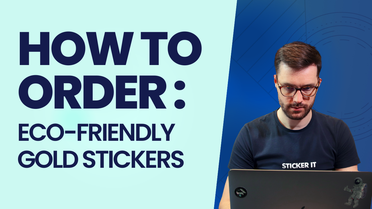 Load video: How to order eco-friendly gold stickers video
