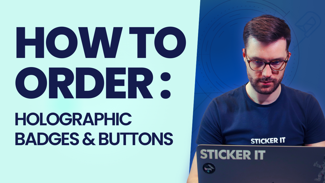 Load video: A video showing how to order holographic badges &amp; buttons