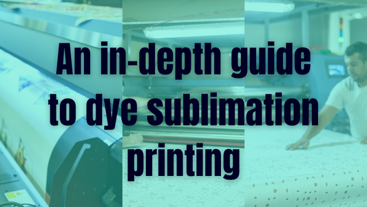 An in-depth guide to dye sublimation printing thumbnail