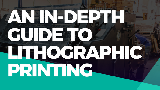An in-depth guide to Lithographic Printing thumbnail