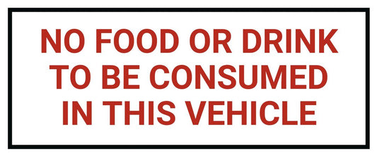 No food or drink in this vehicle