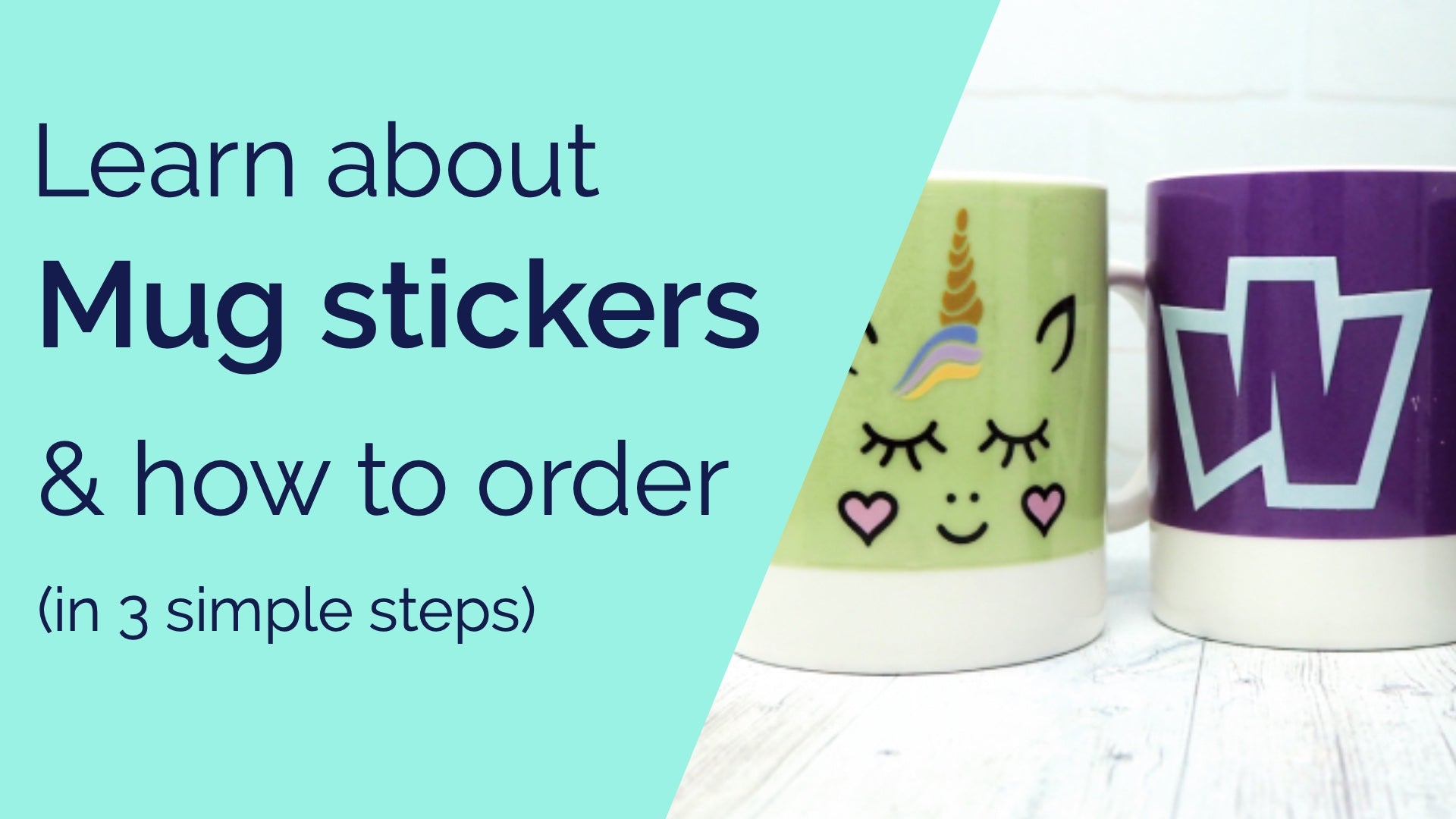 Load video: A video explaining what mug stickers are and how to order them