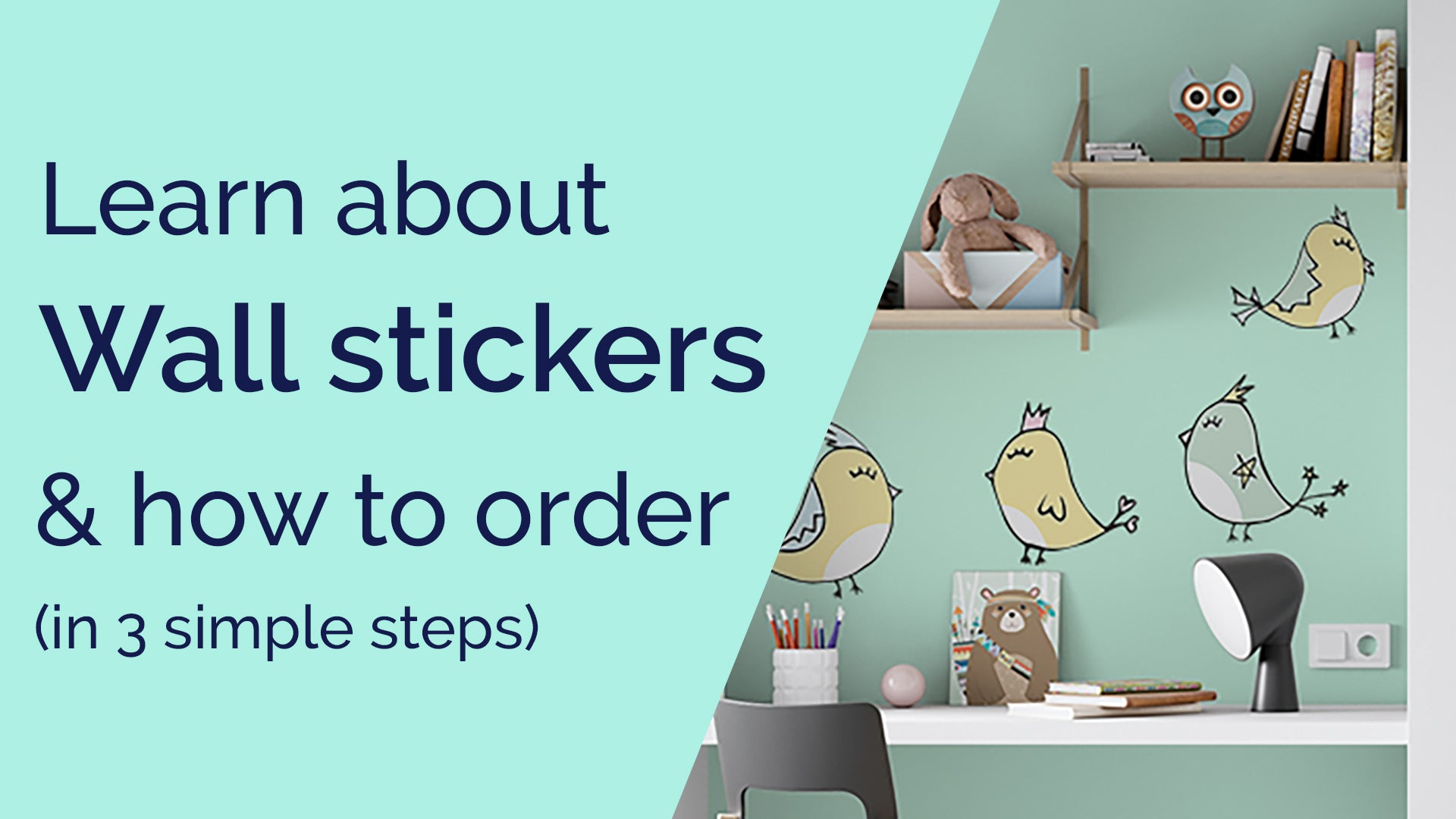 Load video: A video explaining what wall stickers are and how to order them