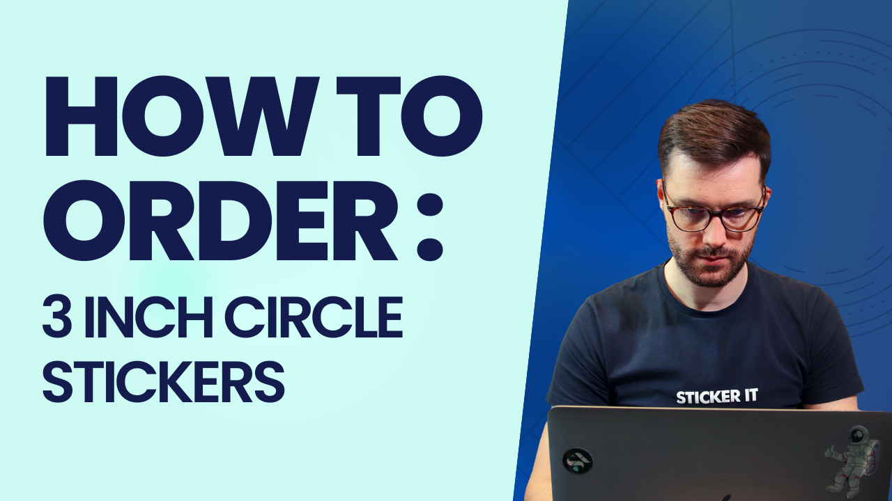 Load video: How to order 3&quot; circle stickers video
