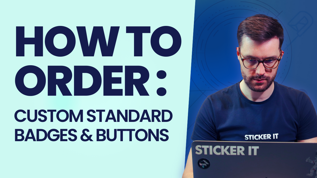 A video showing how to order custom standard badges & buttons