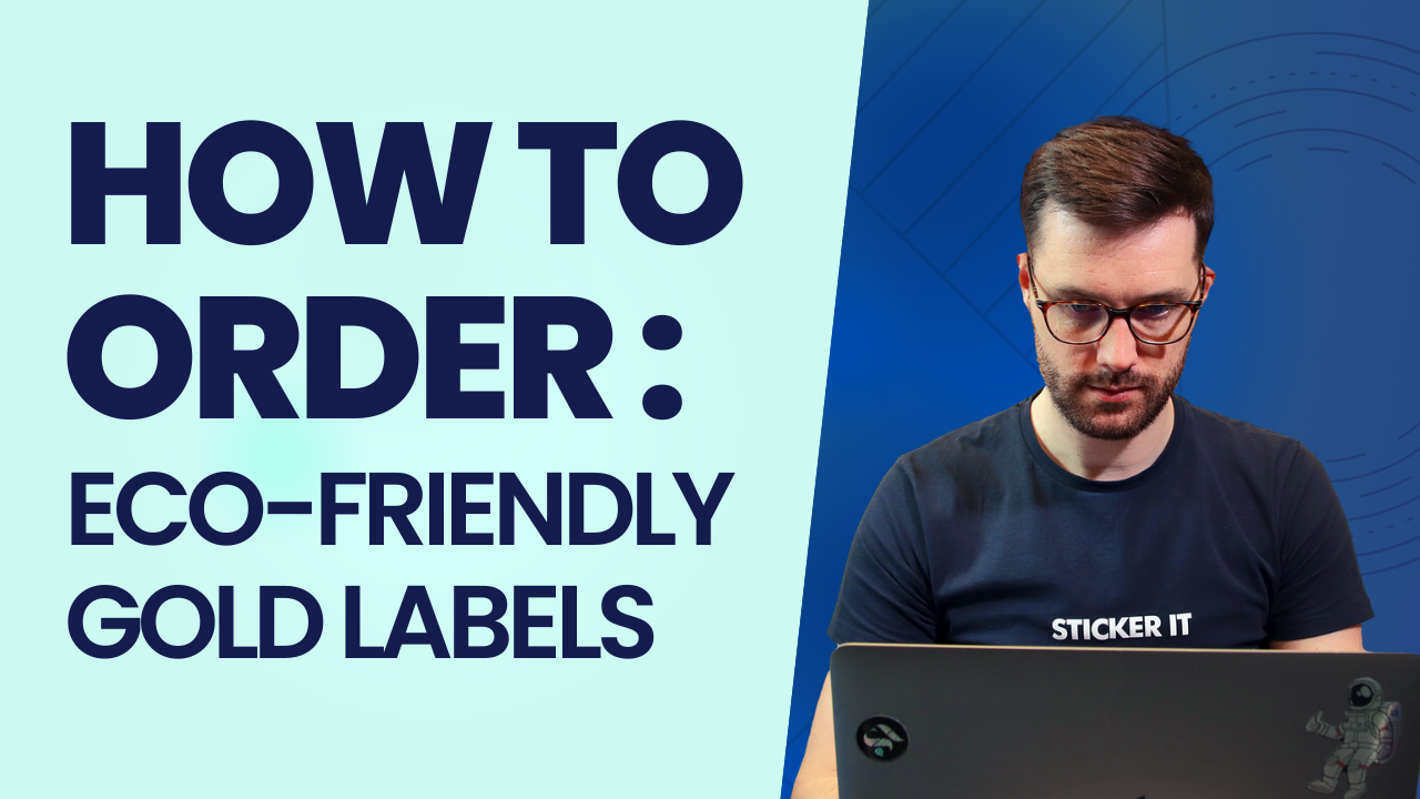 Load video: How to order eco-friendly gold labels video