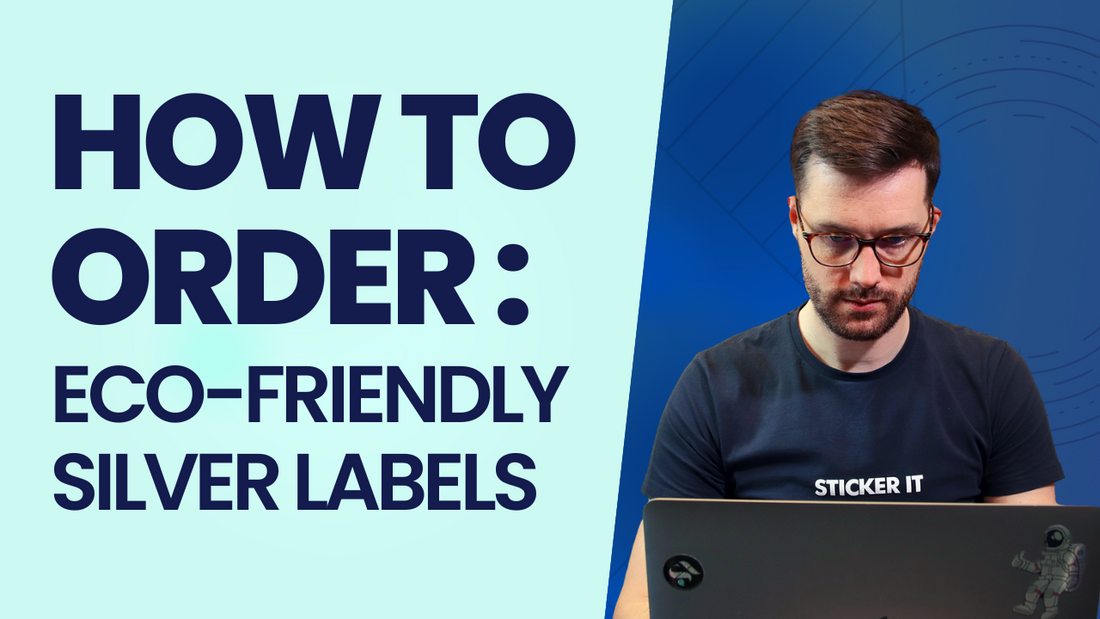 How to order eco-friendly silver labels video