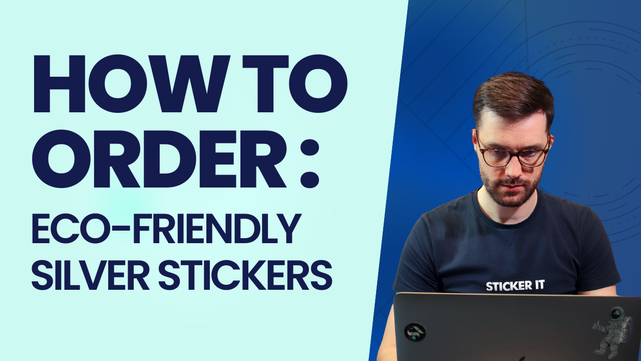 Load video: How to order eco-friendly silver stickers video