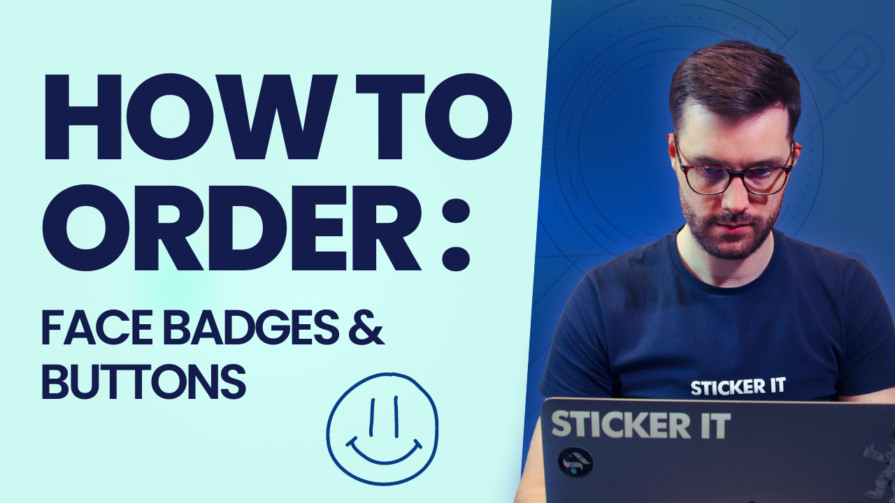 Load video: A video showing how to order face badges &amp; buttons